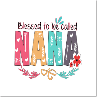 Blessed To Be Called Nana Posters and Art